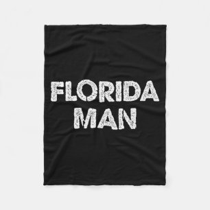 Florida Man - Funny Meme Fleece Blanket