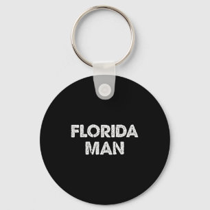 Florida Man - Funny Meme Key Ring