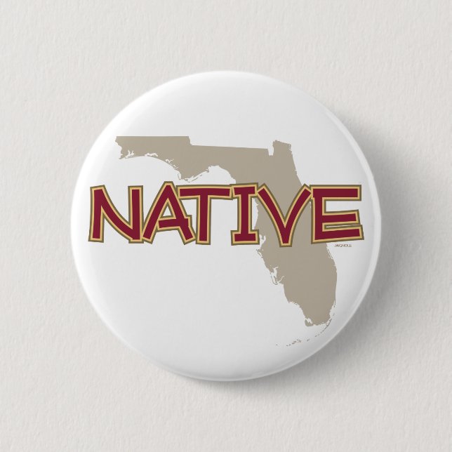 Florida NATIVE 6 Cm Round Badge (Front)