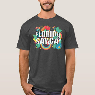 Florida Say Gay Sunflower Say Trans Proud LGBTQ Ga T-Shirt