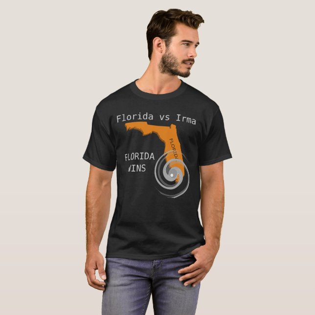 Florida vs Irma, Florida Wins T-Shirt (Front Full)