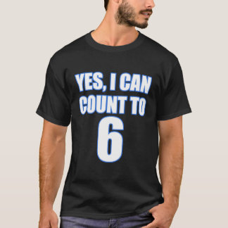 Florida Yes I Can Count To Six 6 T-Shirt