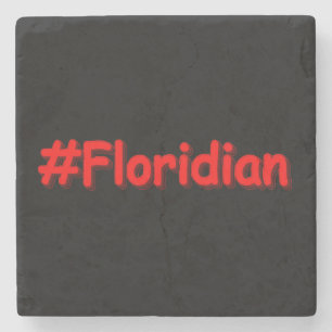 "#Floridian " Cute Design. Buy Now Stone Coaster