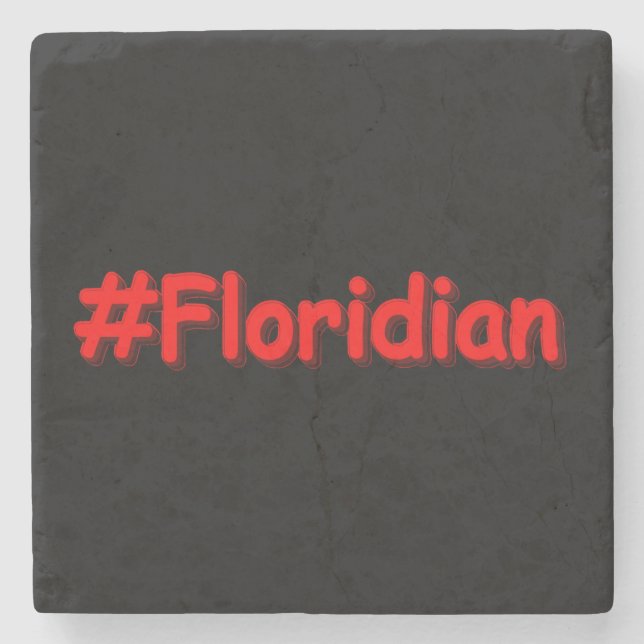 "#Floridian " Cute Design. Buy Now Stone Coaster (Front)