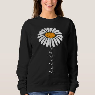 Florist Cute Hippie Flower Let It Be Daisy Flower Sweatshirt