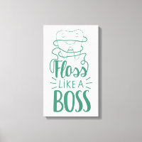 Floss Like A Boss