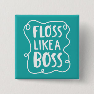 Floss Like A Boss Dental Phrase 15 Cm Square Badge