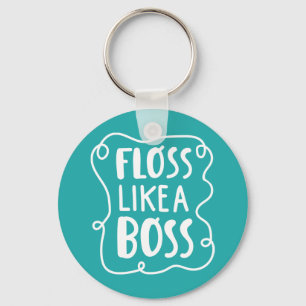 Floss Like A Boss   Dental Phrase Key Ring