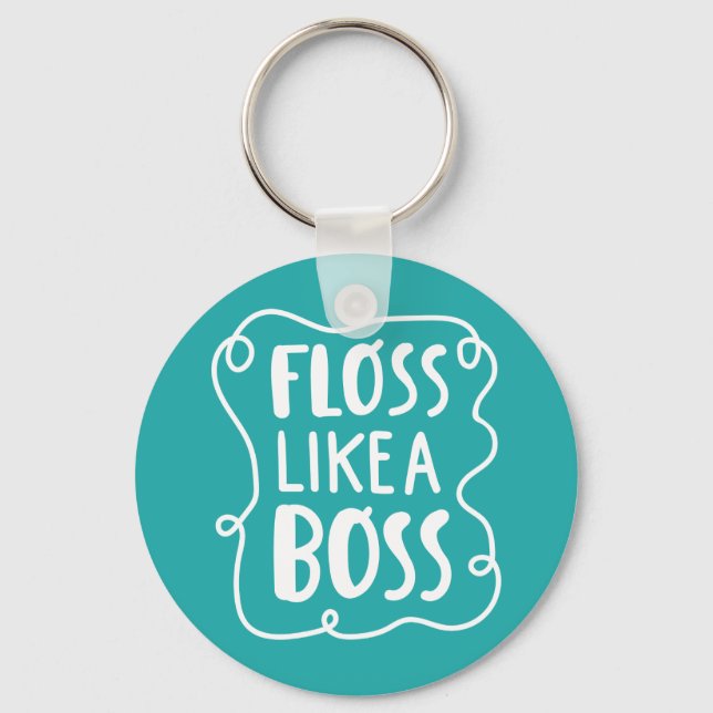 Floss Like A Boss | Dental Phrase Key Ring (Front)