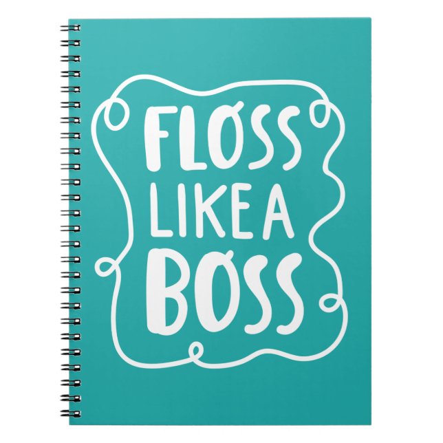 Floss Like A Boss | Dental Phrase Notebook (Front)
