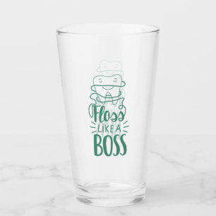 Floss Like A Boss Glass
