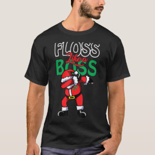 Floss Like A Boss Santa Claus Floss Christmas Paj T-Shirt