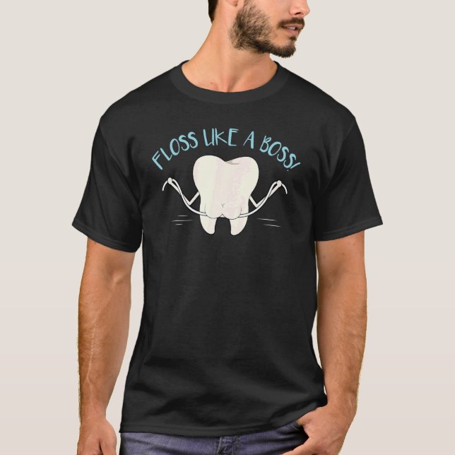Floss White Teeth Dentist T-Shirt (Front)