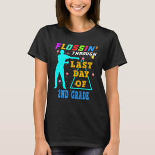 Flossing Through Last Day Of 2nd Grade T-Shirt
