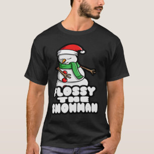 Flossy The SnowMan Flossing Christmas Floss Dance T-Shirt