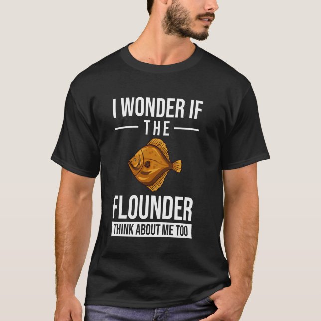 Flounder Fish Fishing Farmer T-Shirt (Front)