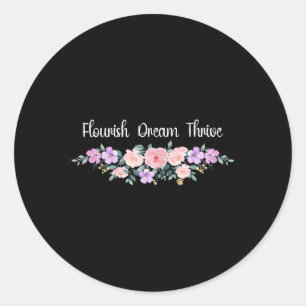 Flourish Dream Thrive Floral Books Men Women Classic Round Sticker