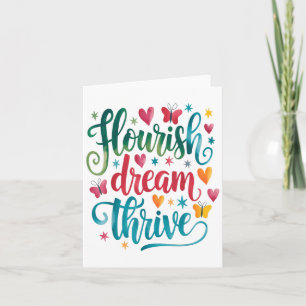 Flourish Dream Thrive Motivational Card