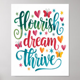 Flourish Dream Thrive Motivational  Poster