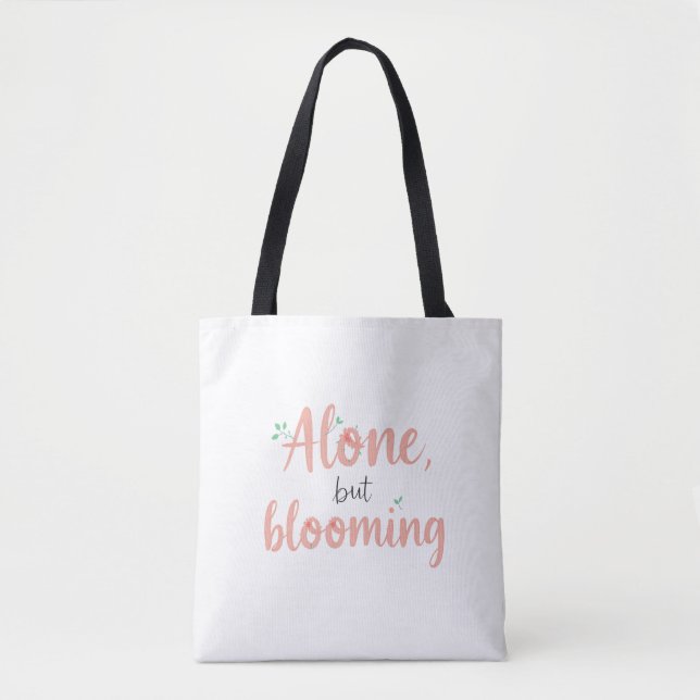 Flourish in Solitude Tote Bag (Front)
