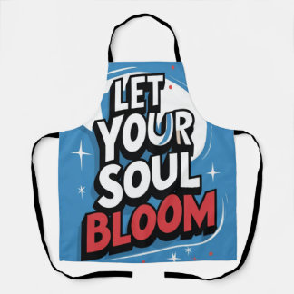 Flourish in the Kitchen – “Let Your Soul Bloom” Apron