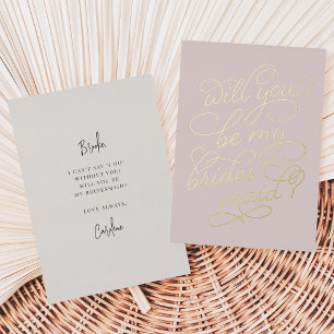 Flourish Script Be My Bridesmaid Foil Card