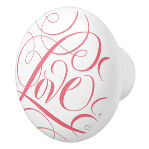 Flourished LOVE Calligraphy Script Pink Word Ceram Ceramic Knob