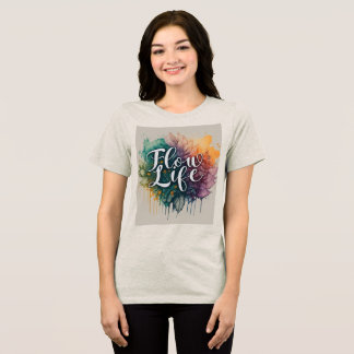 Flow with Life Women's T-Shirt Tri-Blend Shirt