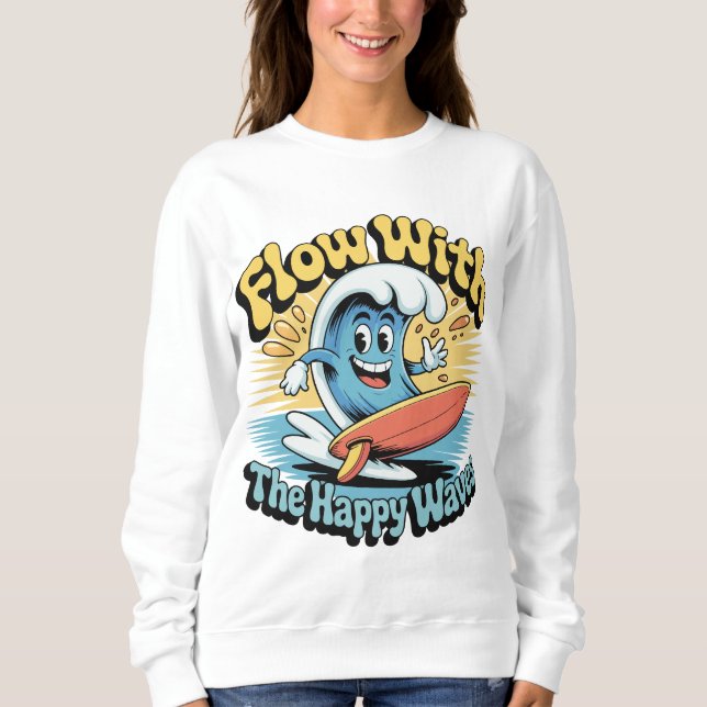 Flow With The Happy Waves Retro Surf Vibes Women's Sweatshirt (Front)