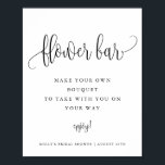 Flower Bar, Minimalist Calligraphy Script Editable Poster<br><div class="desc">This sign features a calligraphy script heading and your custom text. Use the template form to add your personalisation. Change the colours using the advanced editing menus.</div>