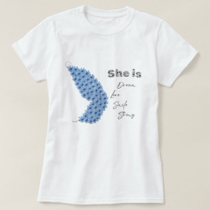Flower Butterfly She Is Dream Love Smile Strong T-Shirt