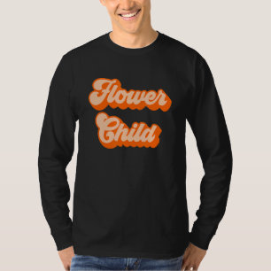 Flower Child 1 T-Shirt