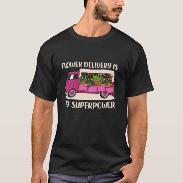 Flower Delivery Florist Truck Lover Pink Awesome D T-Shirt (Front)
