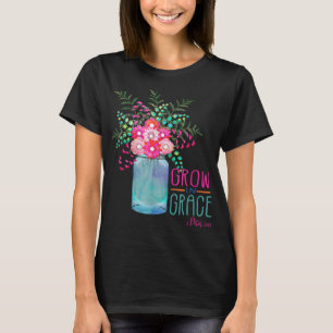 Flower Garden Grow In Grace Christian Woman Bible T-Shirt