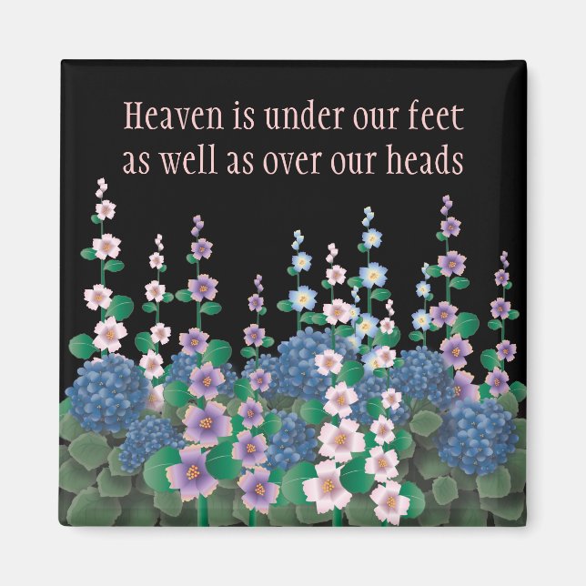 Flower Garden Heaven on Earth Magnet (Front)