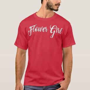 Flower Girl White Wedding Bride Bridal Bacheloret T-Shirt