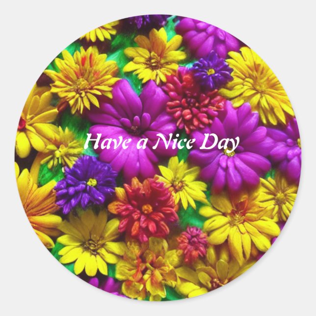 Flower Have A Nice Day Classic Round Sticker  (Front)