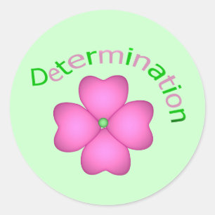 Flower Inspirational Determination Classic Round Sticker