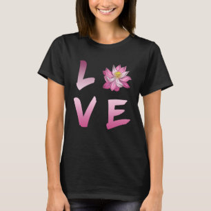 Flower Love Incredible Flower Gardener Flower Lady T-Shirt