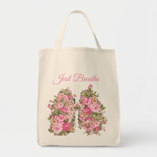 Flower Lungs Just Breathe Tote Bag (Front)