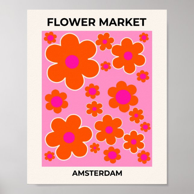 Flower Market Amsterdam Retro Flowers Pink Orange Poster (Front)