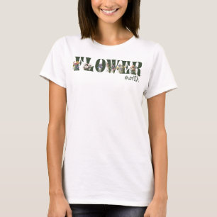 Flower Month in flowers T-Shirt