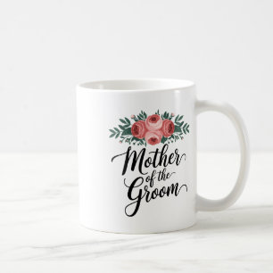 Flower Mother Of The Groom Wedding Shower Mum From Coffee Mug