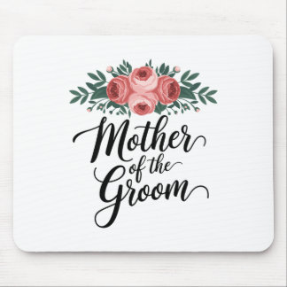 Flower Mother Of The Groom Wedding Shower Mum From Mouse Pad