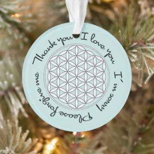 Flower of Life Ho'oponopono Ornament