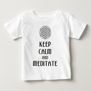 Flower of Life - KEEP CALM and MEDITATE Baby T-Shirt