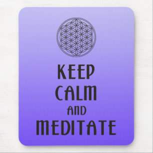 Flower of Life - KEEP CALM and MEDITATE Mouse Pad