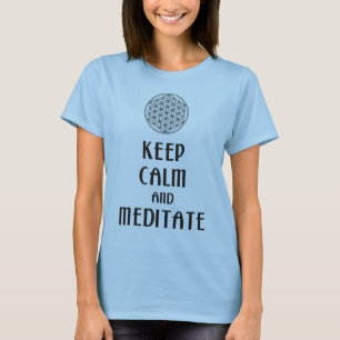 Flower of Life - KEEP CALM and MEDITATE T-Shirt