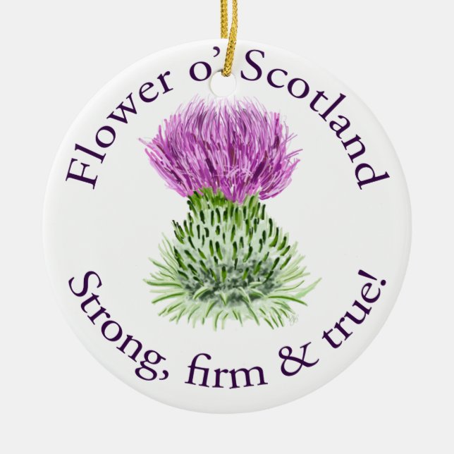 Flower of Scotland. Strong, firm and true! Ceramic Tree Decoration (Front)