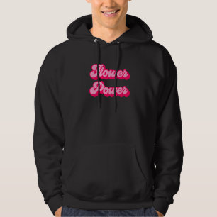 Flower Power  1 Hoodie